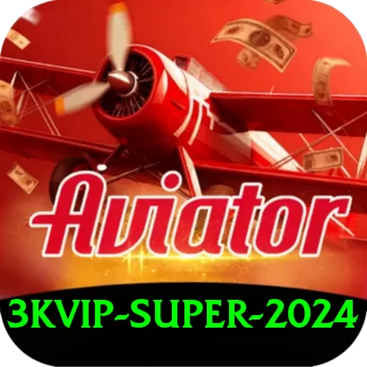 3kvip Super 2024 - 2
