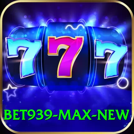 bet939 Max New - 2